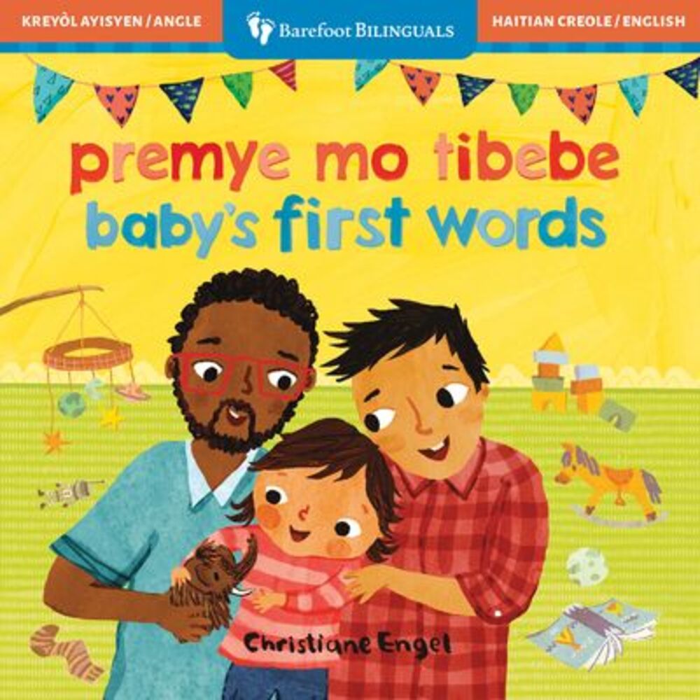 Baby's First Words (Bilingual Haitian Creole & English) -- Barefoot Books